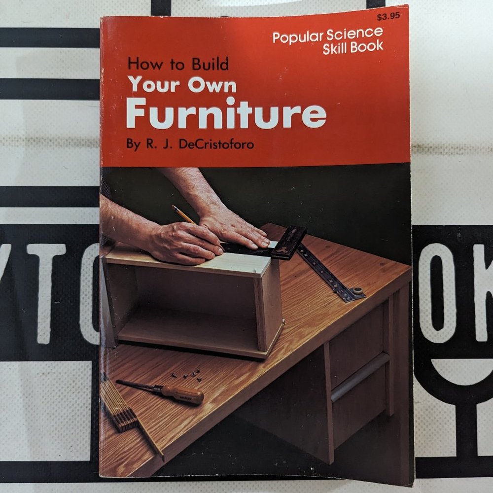 How to Build Your Own Furniture (Popular Science Skill Book) 1977 Paperback Used
